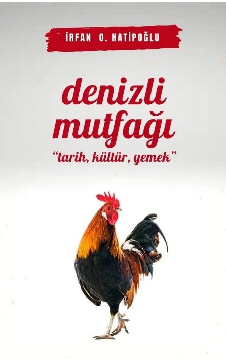 Denizli mutfak kültürü: “Denizli’de mutfak kültürü var mı?”